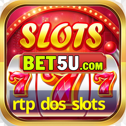 rtp dos slots